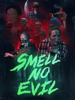 Smell No Evil (2021)