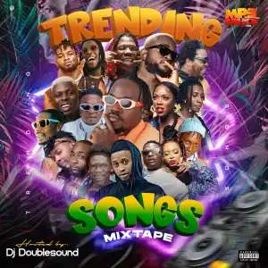 DJ Doublesound – Trending Songs Mixtape