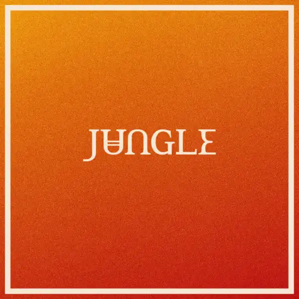Jungle – Back On 74