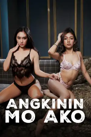 Angkinin Mo Ako (2026) [Filipino]