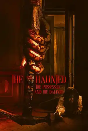 The Haunted, the Possessed and the Damned (2024)