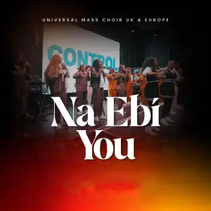 Universal Mass Choir UK & Europe – Na Ebi You