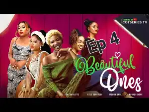 Beautiful Ones (Season 1, Episode 4)