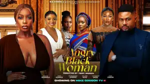 Angry Black Woman (2024 Nollywood Movie)