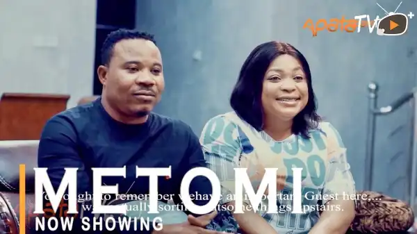 Metomi (2021 Yoruba Movie)