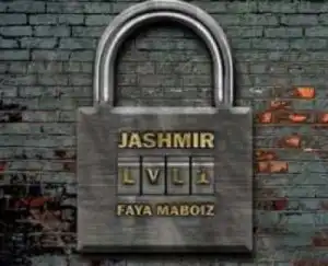 Jashmir – Level 1 (Bella Ciao Amapiano Remix) Ft. Faya Maboiz
