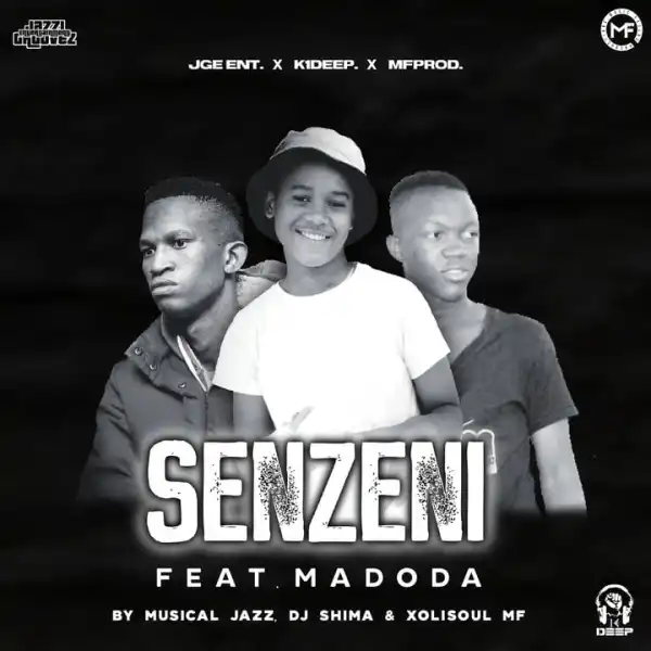 Musical Jazz, DJ Shima & XoliSoul MF – Senzeni ft. Madoda