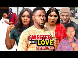 Sweeter Than Love Season 13