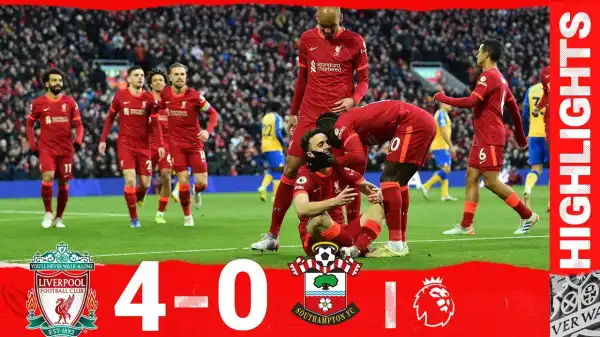 Liverpool vs Southampton 4 - 0 (Premier League 2021 Goals & Highlights)