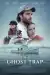 The Ghost Trap (2024)