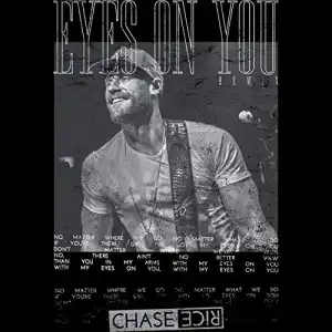 Chase Rice - Eyes On You