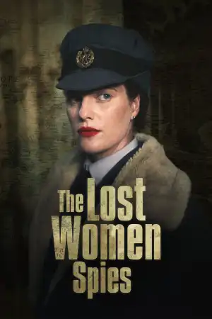 The Lost Women Spies S01 E06