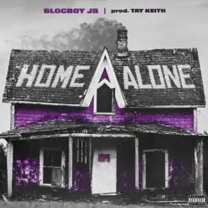 BlocBoy JB – Home Alone