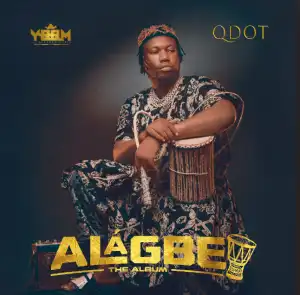 Qdot – Alagbe (Album)