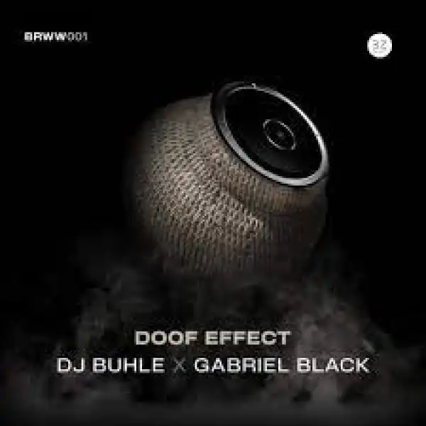 DJ Buhle – Doof Effect (Main Mix)
