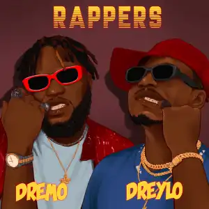 Dreylo – Rappers ft Dremo