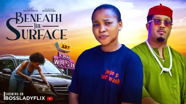 Beneath The Surface (2025 Nollywood Movie)