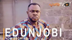 Edunjobi (2021 Yoruba Movie)