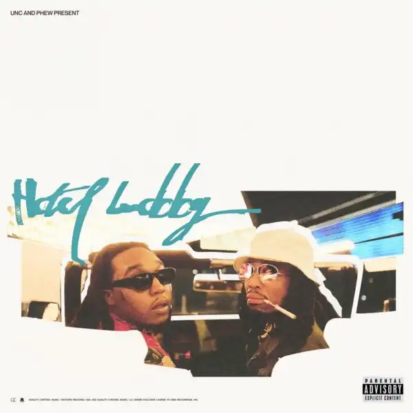 Quavo & Takeoff – Hotel Lobby