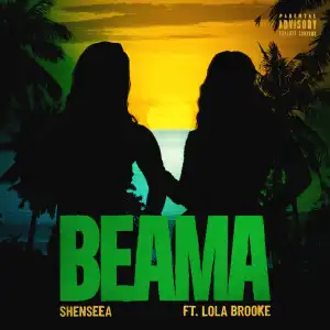 Shenseea Ft. Lola Brooke – Beama