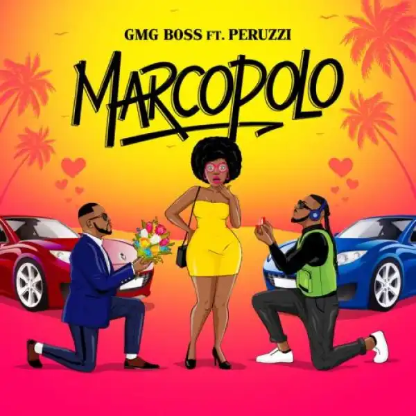 GMG Boss Ft. Peruzzi – Marco Polo