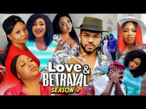 Love And Betrayal Season 2