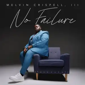 Melvin Crispell III – Everything We Need ft. Chandler Moore