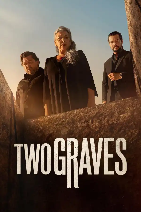 Two Graves (2025) [Spanish] (TV series)