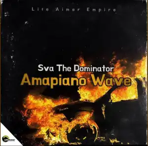 Sva The Dominator – Amapiano Wave