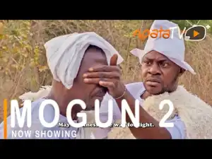 Mogun Part 2 (2021 Yoruba Movie)