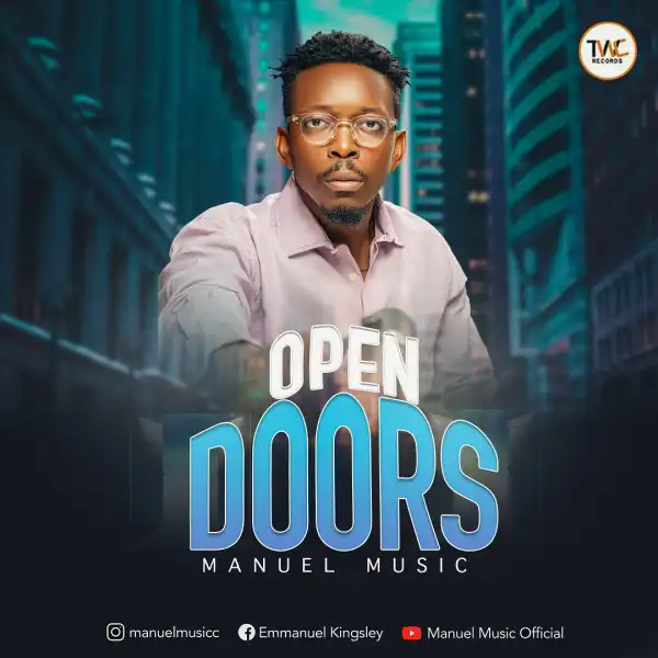 Manuel Music – Open Doors