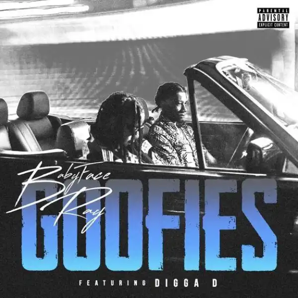 Babyface Ray Ft. Digga D – Goofies (Instrumental)