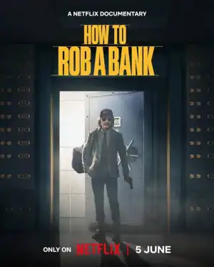 How to Rob a Bank (2024)