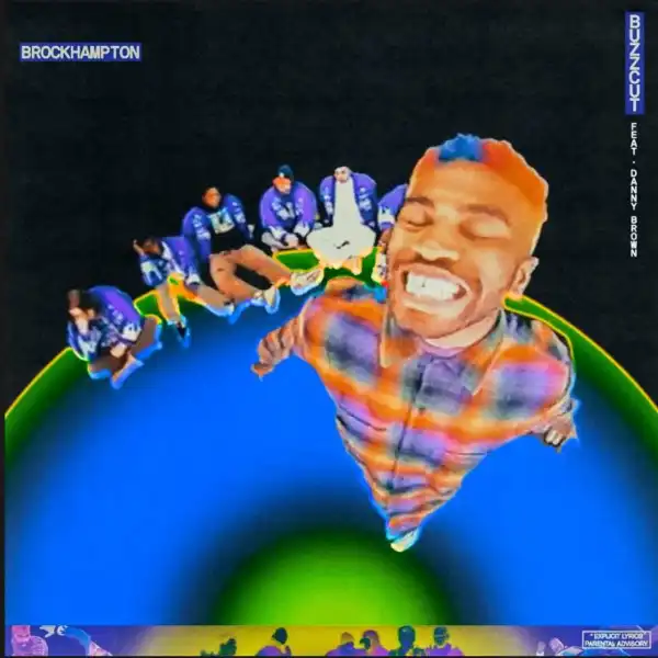 Brockhampton Ft. Danny Brown – Buzzcut