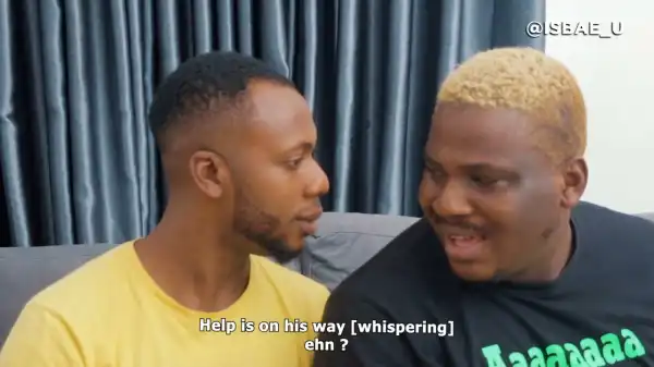 Isbae U Is In Need of Help (Comedy Video)