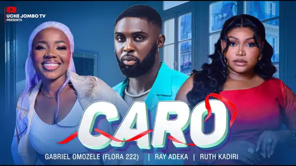 Caro (2024 Nollywood Movie)