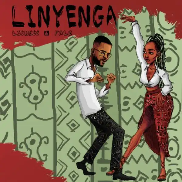 Lioness – Linyenga ft. Falz