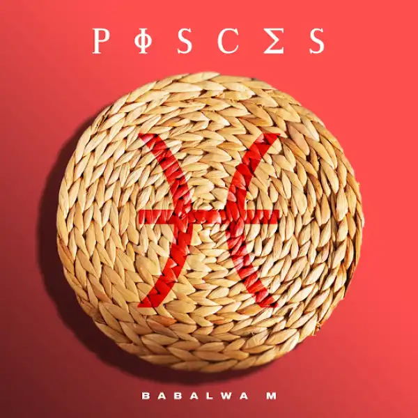 Babalwa M – Pisces [Album]