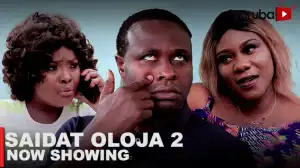 Saidat Oloja 2 (2023 Yoruba Movie)