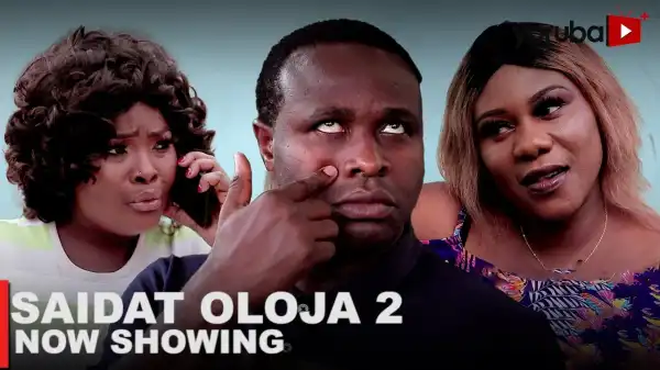 Saidat Oloja 2 (2023 Yoruba Movie)