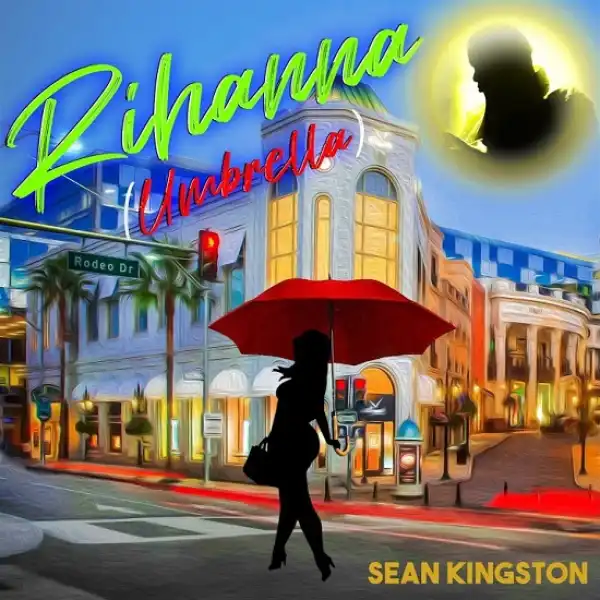 Sean Kingston – Rihanna (Umbrella)