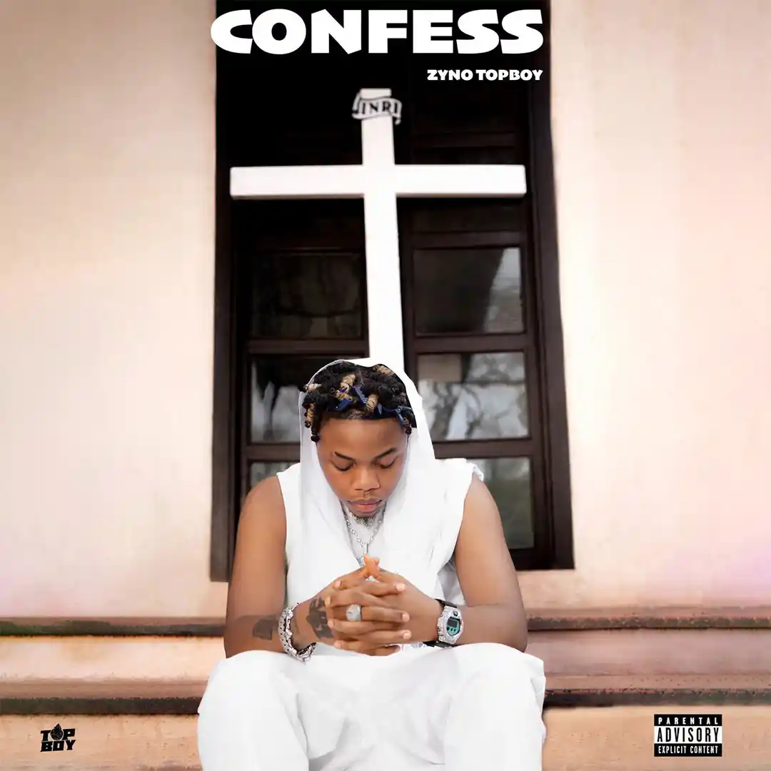 Zyno TopBoy – Confess