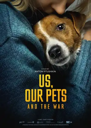 Us Our Pets And The War (2024) [Ukrainian]