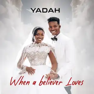 Yadah - When a Believer Loves (EP)