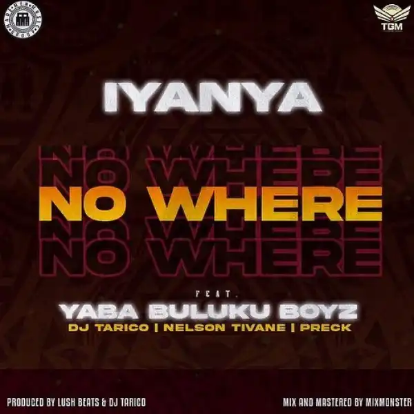 Iyanya – No Where ft. DJ Tarico, Nelson Tivane & Preck