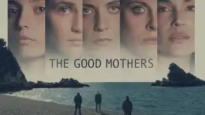 The Good Mothers