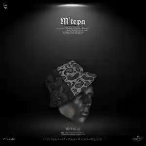 GrèY GalxY – M’tepa ft. Ohh Gee, Thama, WizzRsa & The Nje Djz
