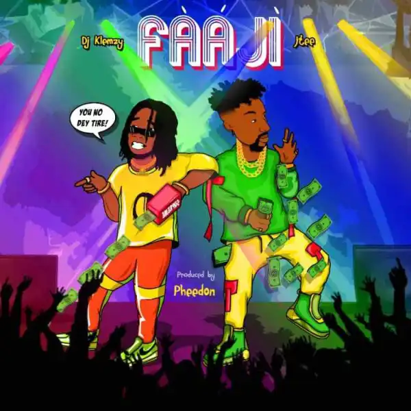 DJ Klemzy - Faaji (Prod. Pheedon) Ft. JTEE