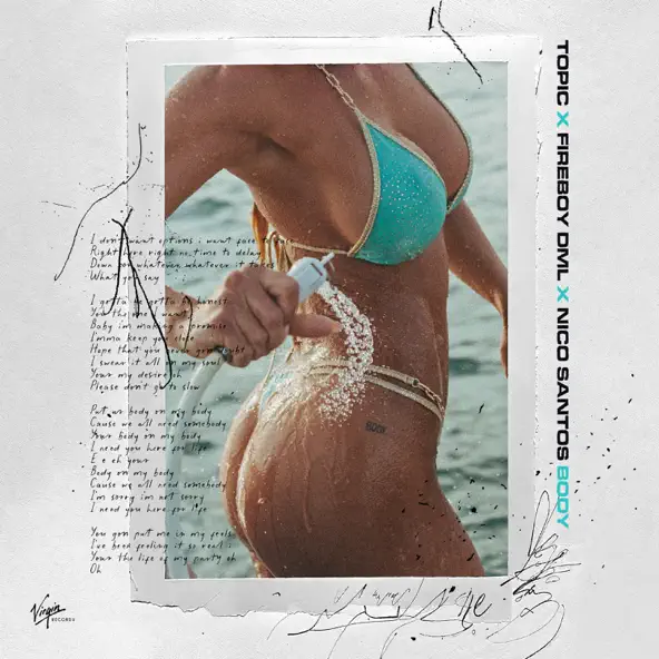Topic – Body ft. Fireboy DML & Nico Santos
