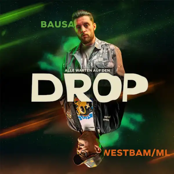 Bausa & Westbam/ML – Alle Warten Auf Den Drop